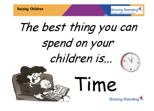 The best thing you can spend on children is time